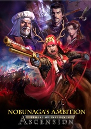 NOBUNAGA'S AMBITION: Sphere of Influence - Ascension / 信長の野望･創造 戦国立志伝