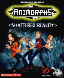 Animorphs: Shattered Reality