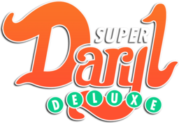 Super Daryl Deluxe