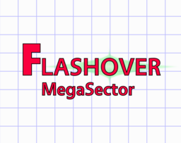 Flashover MegaSector