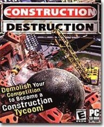 Construction Destruction