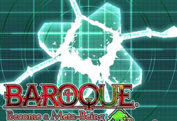 BAROQUE Become a Meta-Being Revive