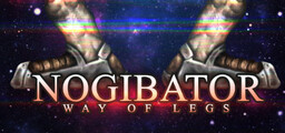 Nogibator: Way Of Legs