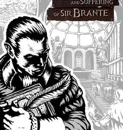 The Life and Suffering of Sir Brante