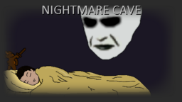 Cave Nightmare