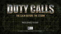 Duty Calls: The Calm Before the Storm
