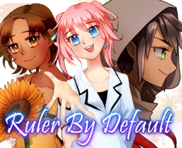 Ruler by Default