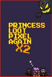 Princess.Loot.Pixel.Again