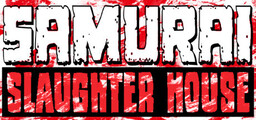 Samurai Slaughter House