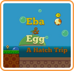 Eba & Egg: A Hatch Trip