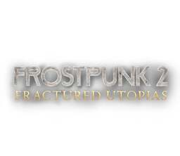 Frostpunk 2: Fractured Utopias