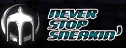 Never Stop Sneakin'