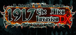 1917: The Alien Invasion DX Remastered