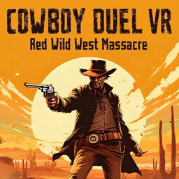 Cowboy Duel VR: Red Wild West Massacre