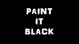 Paint It Black