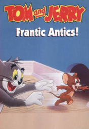 Tom and Jerry - Frantic Antics!