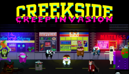 Creekside Creep Invasion