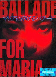 Ballade for Maria