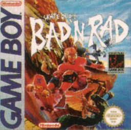 Skate or Die: Bad 'n' Rad