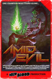 AMID EVIL