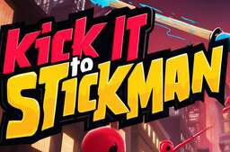 Kick It to Stickman