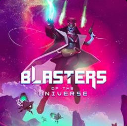Blasters of the Universe