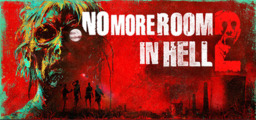 No More Room In Hell 2