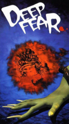 Deep Fear