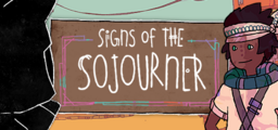 Signs of the Sojourner: Prologue