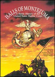 Halls of Montezuma: A Battle History of the U.S. Marine Corps