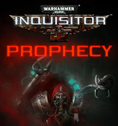 Warhammer 40,000: Inquisitor - Prophecy