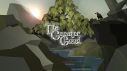 For the Greater Good