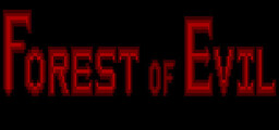 The Evil in the Forest
