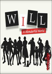 WILL: A Wonderful World