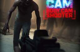 ZOMBIE CAM BODY CAM SHOOTER