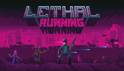 Lethal Running: Prologue