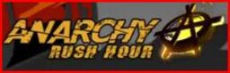 Anarchy: Rush Hour
