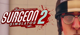 Surgeon Simulator 2: Access All Areas