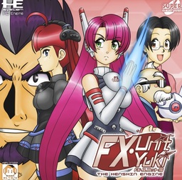 FX Unit Yuki: The Henshin Engine