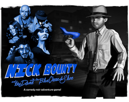 Nick Bounty and the Dame with the Blue Chewed Shoe