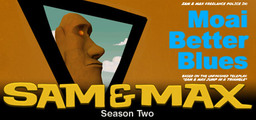 Sam &amp; Max 202: Moai Better Blues