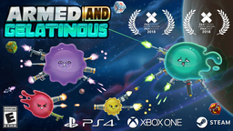 Armed and Gelatinous