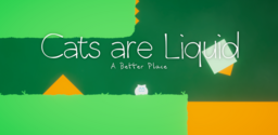 Cats Are Liquid