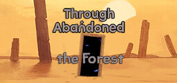 Through Abandoned 2: The Forest
