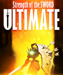 Strength of the Sword ULTIMATE