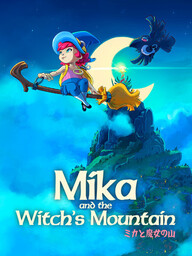 Mika and The Witch's Mountain