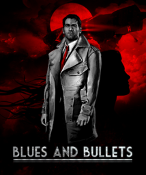 Blues and Bullets