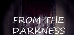 Call from the darkness