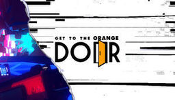 Get To The Orange Door