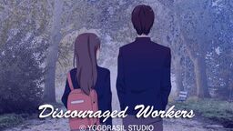 Discouraged Workers TEEN